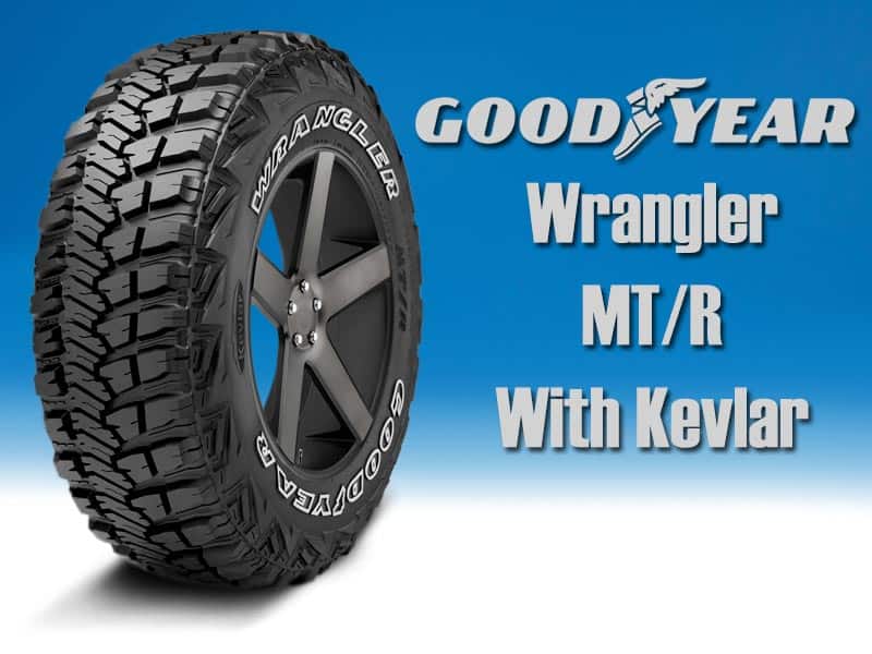 Goodyear Wrangler MTR Kevlar Review