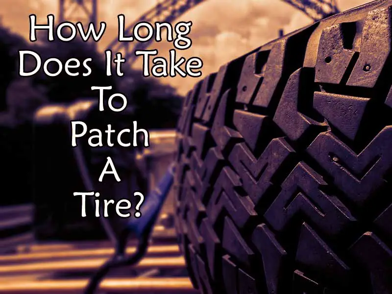 How Long Does It Take to Patch a Tire
